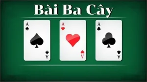 cách chơi bài 3 lá